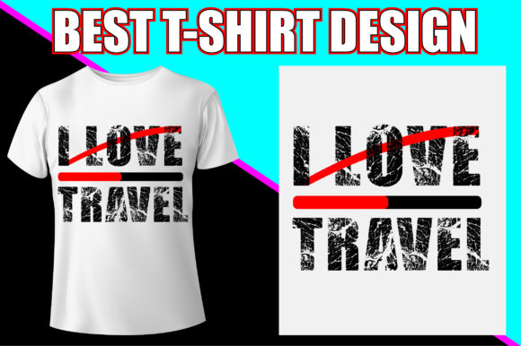 Download I Love Travel Design T-shirt Design - Design Collection