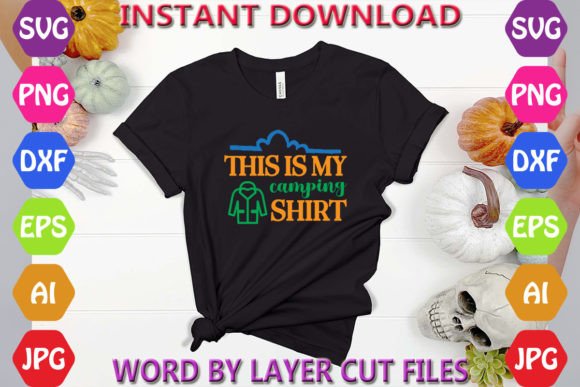 Download This is My Camping Shirt Design - Design Collection
