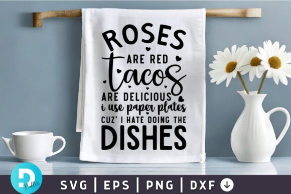 Download Roses Are Red Tacos SVG Design - Design Collection