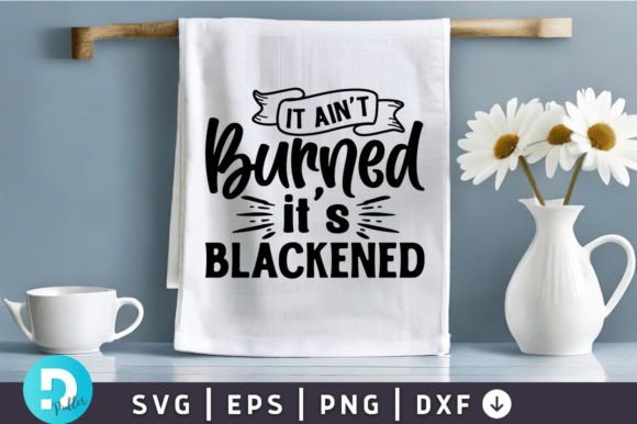Download It Ain T Burned SVG Design - Design Collection