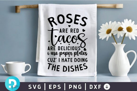 Download Roses Are Red Tacos SVG Design - Design Collection